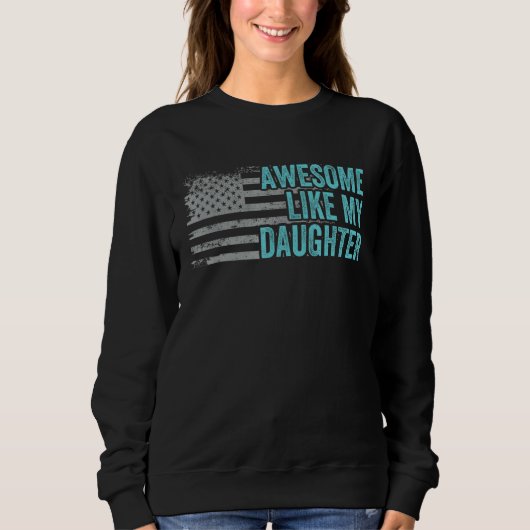 Awesome Like Daughter Men Fathers Day US Flag Vint Trui (Voorkant)