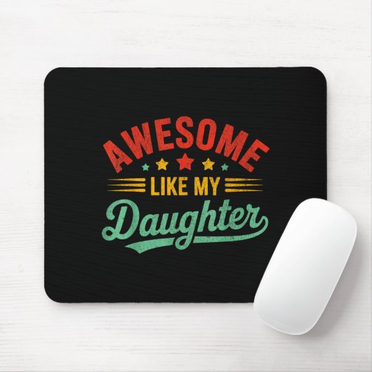 Awesome Like My Daughter Dad Men Funny Fathers Day Muismat (Met muis)