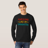 Awesome Like My Daughter Fathers Day Dad Men Ameri T-shirt (Voorkant volledig)