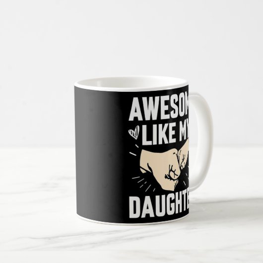 Awesome Like My Daughter Father's Day For Parent Koffiemok (Voorkant rechts)