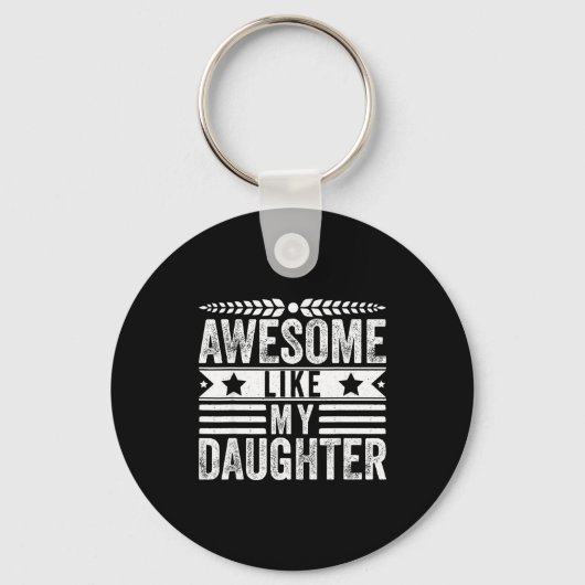 Awesome Like My Daughter Fathers Day Men Funny Say Sleutelhanger (Voorkant)