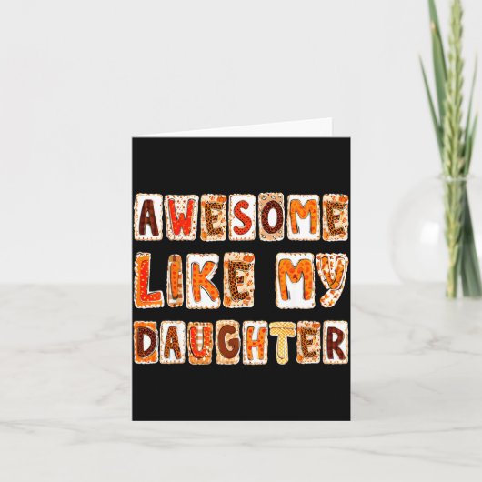 Awesome Like My Daughter For Men Dad Funny Fathers Kaart (Voorkant)