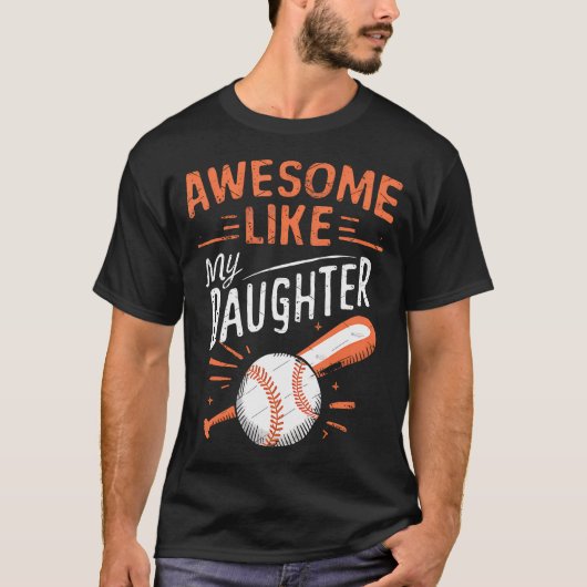 Awesome Like My Daughter Funny Baseball Daughter F T-shirt (Voorkant)
