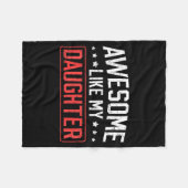 Awesome Like My Daughter Funny Dad Daddy Papa Mom  Fleece Deken (Voorkant (Horizontaal))