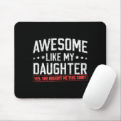 Awesome Like My Daughter Funny Dad Daddy Papa Mom  Muismat (Met muis)