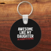 Awesome Like My Daughter Funny Dad Daddy Papa Mom Sleutelhanger (Voorkant)
