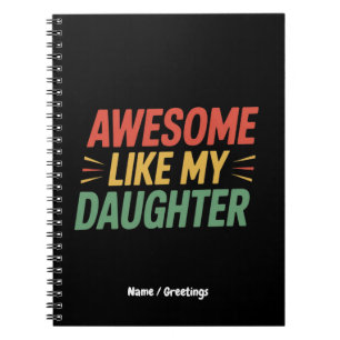 Awesome Like My Daughter Funny Dad Father's Day Notitieboek
