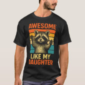 Awesome Like My Daughter Funny Fathers Day Dad Bir T-shirt (Voorkant)