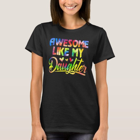 Awesome Like My Daughter Funny Gift Fathers Day Da T-shirt (Voorkant)