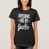 Awesome Like My Daughter  Happy Pawthers Day Fathe T-shirt (Voorkant)