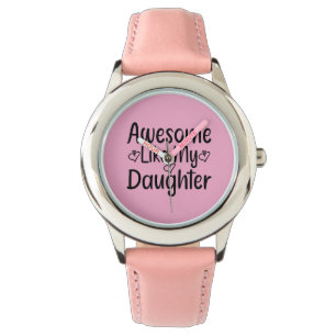 Awesome Like My Daughter Horloge