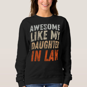 Awesome Like My Daughter In Law Father In Law Ap Trui