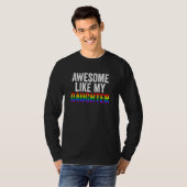 Awesome Like My Daughter LGBT Pride Month Fathers  T-shirt (Voorkant volledig)