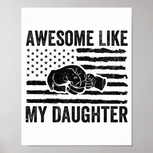 Awesome Like My Daughter Men Funny Fathers Day Dad Poster (Voorkant)