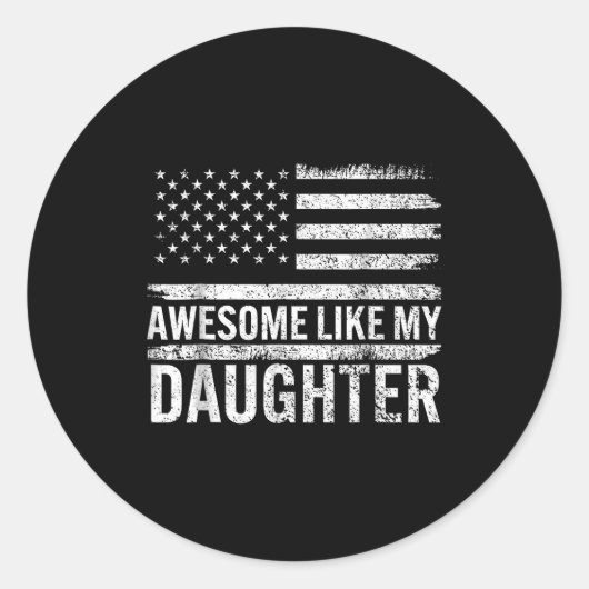 Awesome Like My Daughter Men Funny Fathers Day Dad Ronde Sticker (Voorkant)