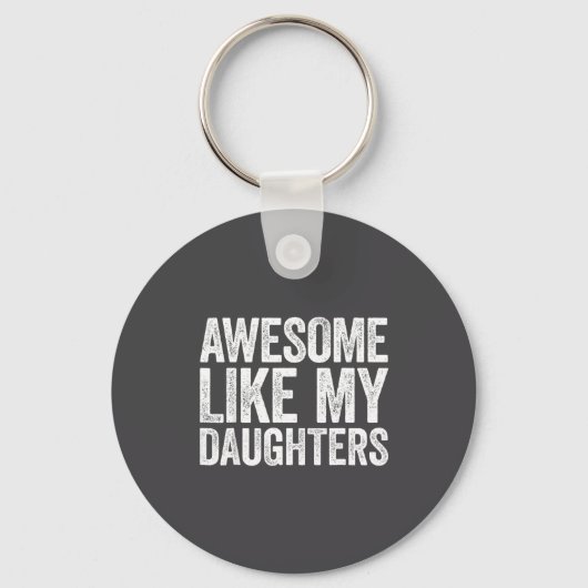 Awesome Like My Daughter Men Funny Fathers Day Dad Sleutelhanger (Voorkant)