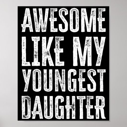 Awesome Like My Daughter Men Funny  Poster (Voorkant)