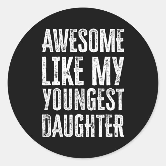 Awesome Like My Daughter Men Funny Ronde Sticker (Voorkant)