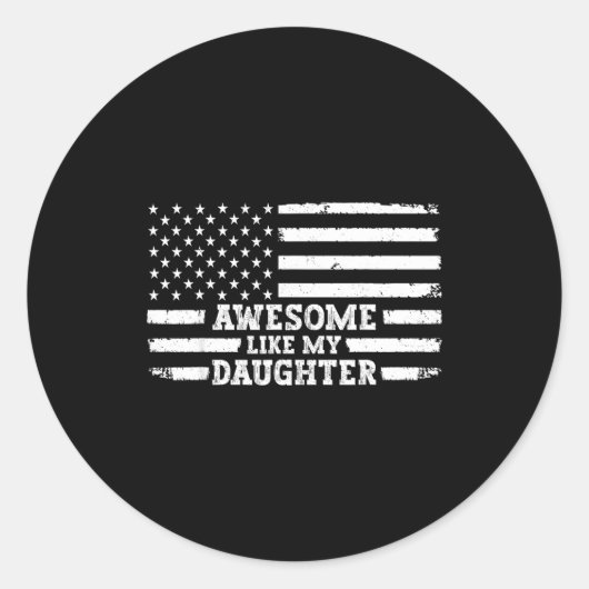 Awesome Like My Daughter Men Funny  Ronde Sticker (Voorkant)