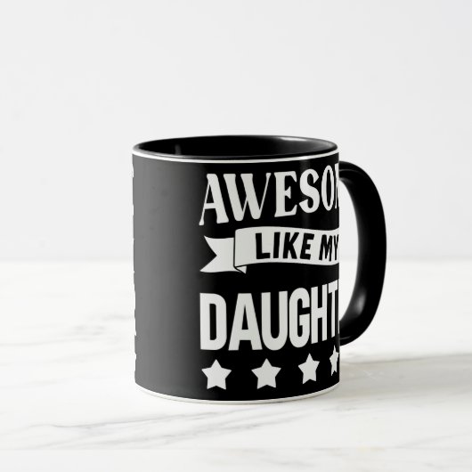 Awesome Like My Daughter Mok (Voorkant rechts)