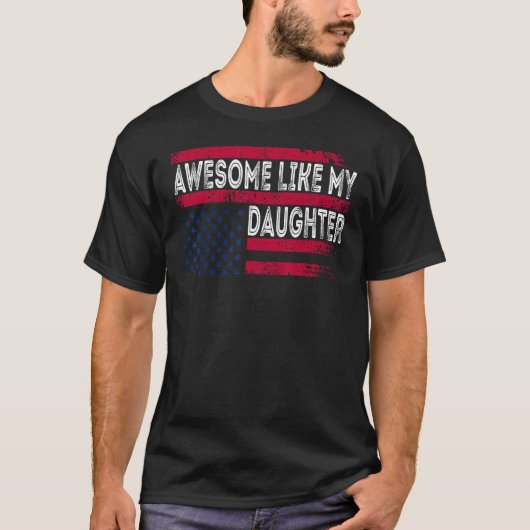 Awesome Like My Daughter  Retro Father s Day USA F T-shirt (Voorkant)