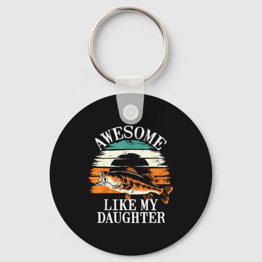 Awesome Like My Daughter Retro Fishing Dad Funny F Sleutelhanger (Voorkant)
