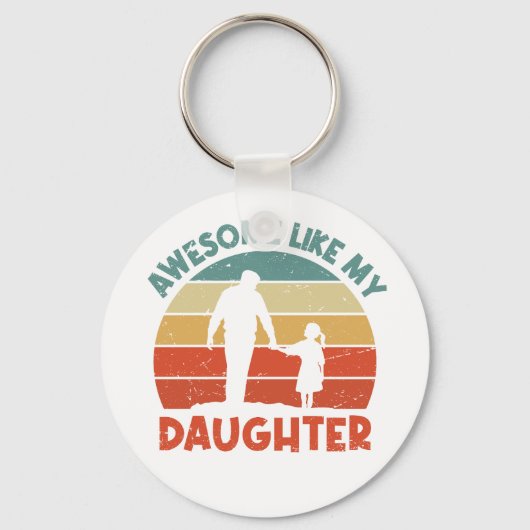 Awesome Like My Daughter Sleutelhanger (Voorkant)