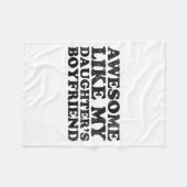 Awesome Like My Daughters Boyfriend Funny Mom Dad  Fleece Deken (Voorkant (Horizontaal))