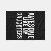 Awesome Like My Daughters Fathers Day Birthday Chr Fleece Deken (Voorkant (Horizontaal))
