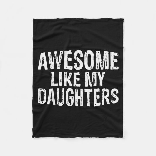 Awesome Like My Daughters Fathers Day Birthday Chr Fleece Deken (Voorkant)