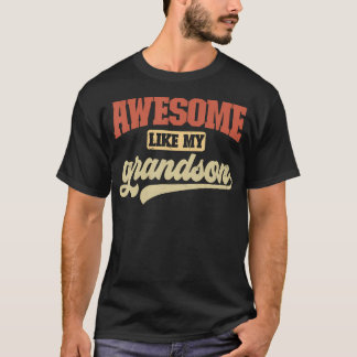 Awesome Like My Grandson Funny Retro Grandpa Fathe T-shirt