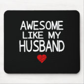 Awesome Like My Husband Heart Graphic For Valentin Muismat (Voorkant)