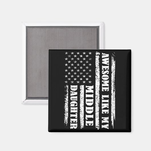 Awesome Like My Middle Daughter Men Funny For Dad  Magneet (Voorkant / Achterkant)