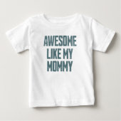 AWESOME LIKE MY MOMMY Funny (Voorkant)