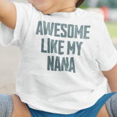 AWESOME LIKE MY NANA Funny