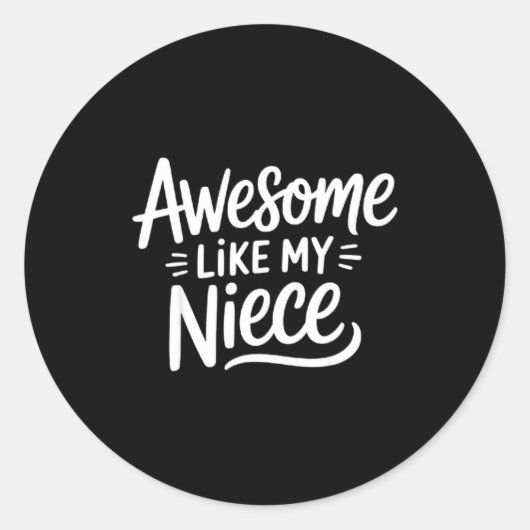 Awesome Like My Niece  Ronde Sticker (Voorkant)