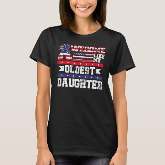 Awesome Like My Oldest Daughter  Father Mom Dad Jo T-shirt (Voorkant)