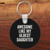 Awesome Like My Oldest Daughter Funny Dad Jokes Fa Sleutelhanger (Voorkant)