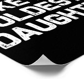 Awesome Like My Oldest Daughter Funny Father’s Day Poster (Hoek)