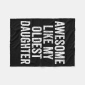 Awesome Like My Oldest Daughter Mother's Day Fathe Fleece Deken (Voorkant (Horizontaal))