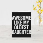 Awesome Like My Oldest Daughter Mother's Day Fathe Kaart (Gele Bloem)