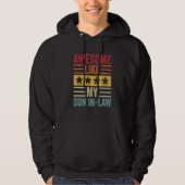 Awesome Like My Son In Law   Men Funny Fathers Day Hoodie (Voorkant)