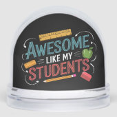 Awesome Like My Students Coolest Teacher Ever Sneeuwbol (Voorkant)