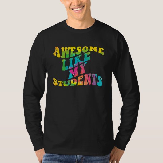 Awesome Like My Students Teaching Class Pride Comm T-shirt (Voorkant)