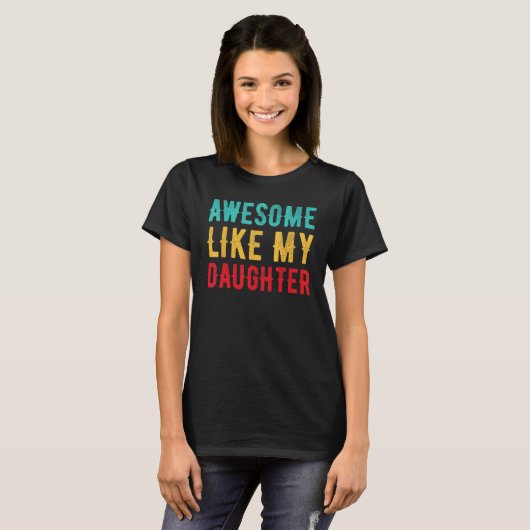 AWESOME LIKE MY TWO DAUGHTERS Father's Day Dad Men T-shirt (Voorkant volledig)