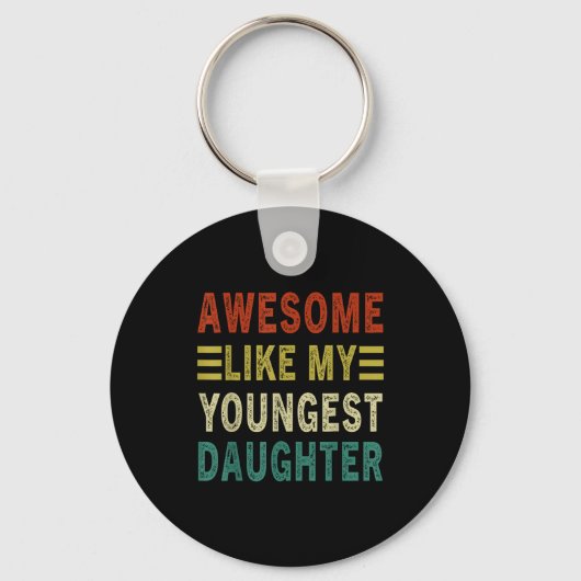 Awesome Like My Youngest Daughter Father's Day Mot Sleutelhanger (Voorkant)