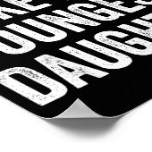 Awesome Like My Youngest Daughter Funny Dad Joke F Poster (Hoek)