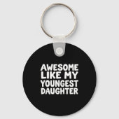 Awesome Like My Youngest Daughter Funny Dad Men Fa Sleutelhanger (Voorkant)