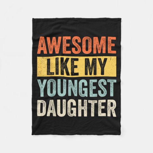 Awesome Like My Youngest Daughter Funny Father's D Fleece Deken (Voorkant)