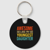 Awesome Like My Youngest Daughter Funny Men Dad Fa Sleutelhanger (Voorkant)